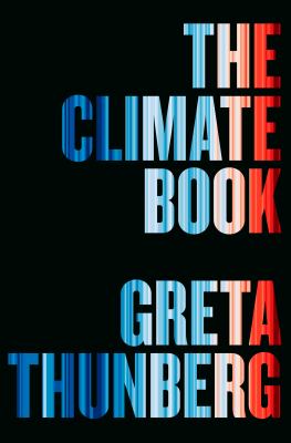 The climate book : the facts and the solutions