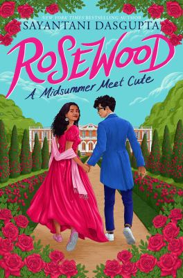 Rosewood : a midsummer meet cute