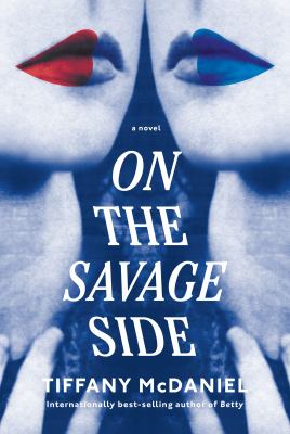 On the savage side : a novel