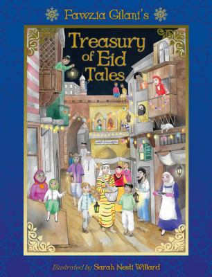 Fawzia Gilani's Treasury of Eid tales