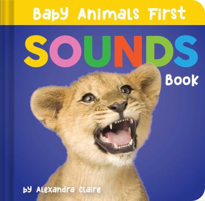 Baby animals first sounds book