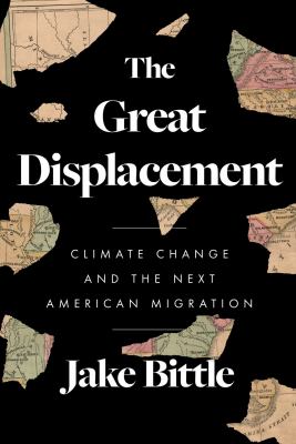 The great displacement : climate change and the next American migration