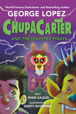 ChupaCarter and the haunted piñata