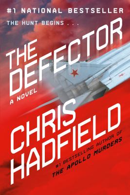 The defector : a novel
