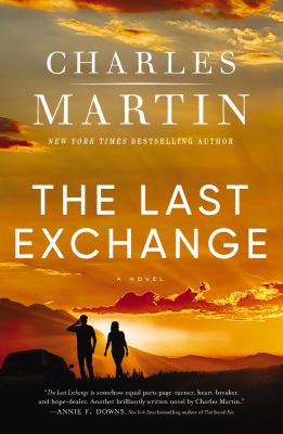 The last exchange : a novel