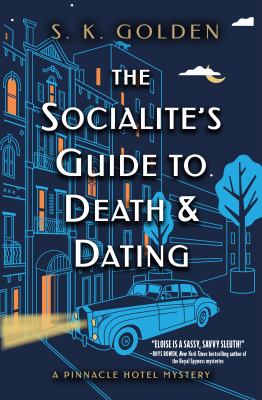 The socialite's guide to death & dating