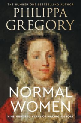 Normal women : 900 years of making history
