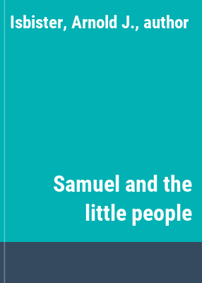 Samuel and the little people