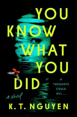 You know what you did : a novel