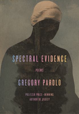 Spectral evidence : poems