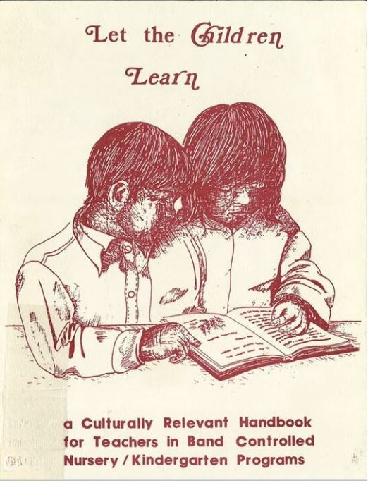 Cover image for Let the children learn : a culturally relevant handbook for teachers in band controlled nursery/kindergarten programs